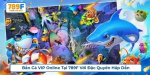 bắn cá VIP online