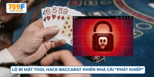 Lộ Bí Mật Tool Hack Baccarat Khiến Nhà Cái “Phát Khiếp”